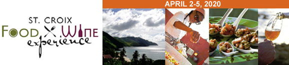 2019 St. Croix Food and Wine Experience - April 4-7, 2019
