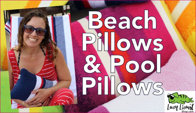 Lazy Lizard Beach Pillows and Towels